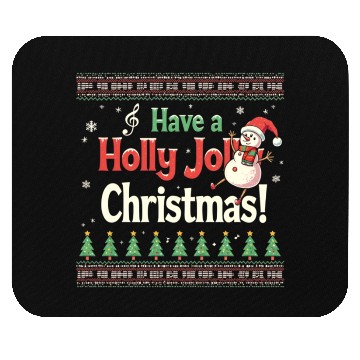 Discover Have a holly joy christmas Mouse Pads