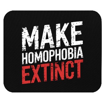 Discover Make Homophobia Extinct 6 Mouse Pads