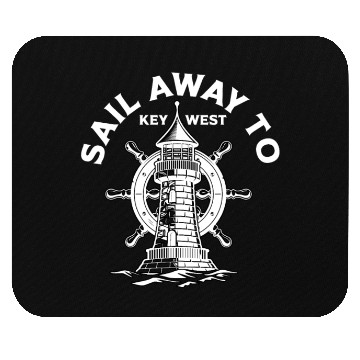 Discover SAIL AWAY TO KEY-WEST Florida Keys Sunshine-State Mouse Pads