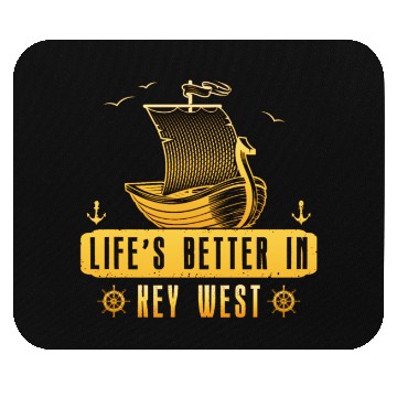 Discover Florida Sailing LIFE'S BETTER IN KEY-WEST Mouse Pads