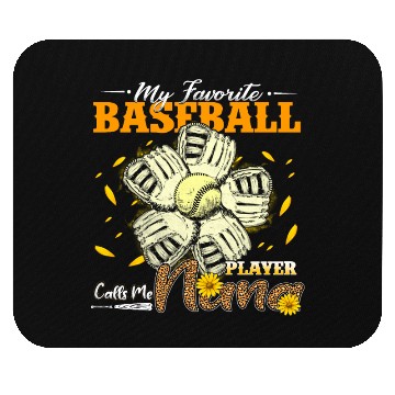 Discover My Favorite Baseball Player Calls Me Nana Mouse Pads