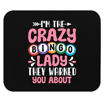 Discover Crazy Bingo Lady Bingo Cards Bingo Game Lover Mouse Pads