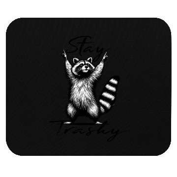 Discover Stay Trashy Raccoon squad Mouse Pads