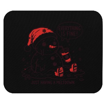 Discover I m Having A Meltdown Funny Snowman Mouse Pads