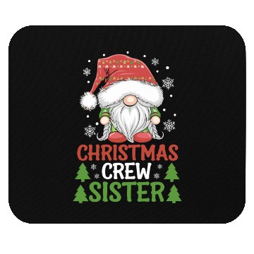 Discover Christmas Crew Sister Gnome Mouse Pads