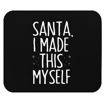 Discover Santa I made this myself Handmade, Christmas Cheer Mouse Pads