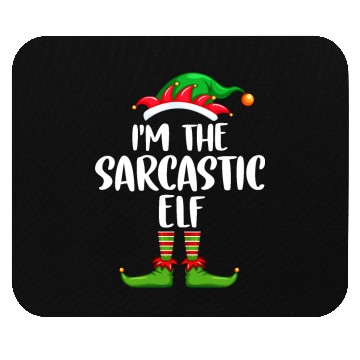Discover I'm The Sarcastic Elf Mouse Pads Matching Family