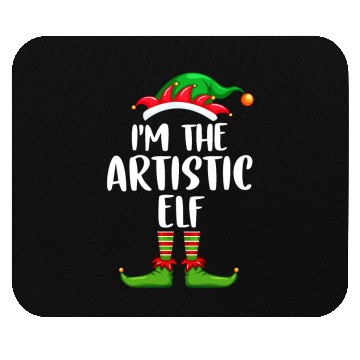 Discover I'm The Artistic Elf Mouse Pads Matching Family