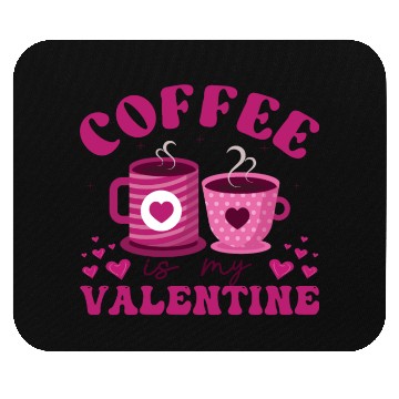 Discover Coffee is my valentine Mouse Pads