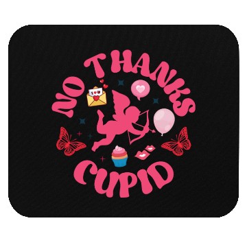 Discover No Thanks Cupid Mouse Pads