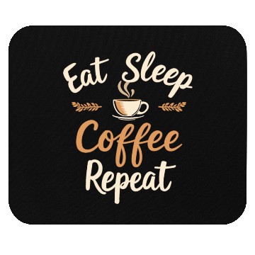 Discover Eat Sleep Coffee Repeat Coffee Funny Coffee Mouse Pads