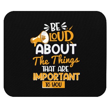 Discover Parlez haut et fort des choses qui son important Mouse Pads