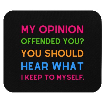 Discover Funny Saying Mouse Pads