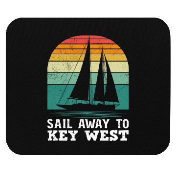 Discover Florida SAIL AWAY TO KEY-WEST Florida Keys Mouse Pads
