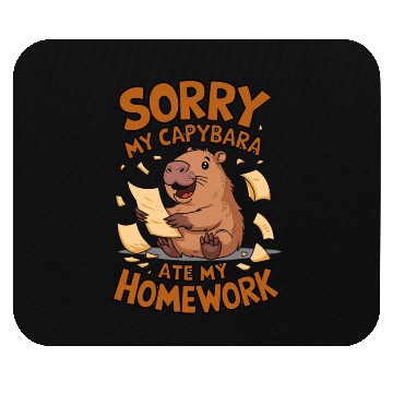 Discover Sorry my capybara ate my homework Mouse Pads