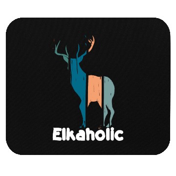 Discover Elk Hunting Elkaholic Hunters Mouse Pads