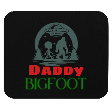 Discover Daddy Bigfoot Mouse Pads