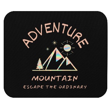 Discover Adventure- mountain escape the ordinary Mouse Pads
