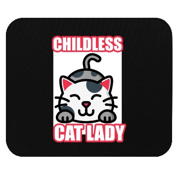 Discover childless cat lady Mouse Pads