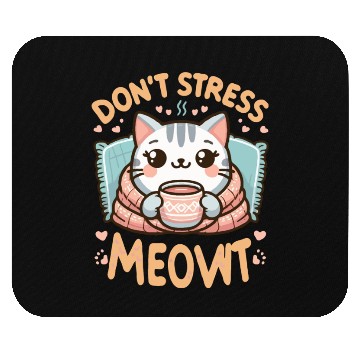 Discover gift idea funny quote relaxation design kawaii cat Mouse Pads
