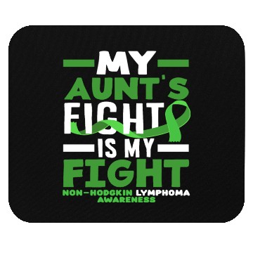 Discover Non-Hodgkin Lymphoma Awareness My Aunt Fight Mouse Pads