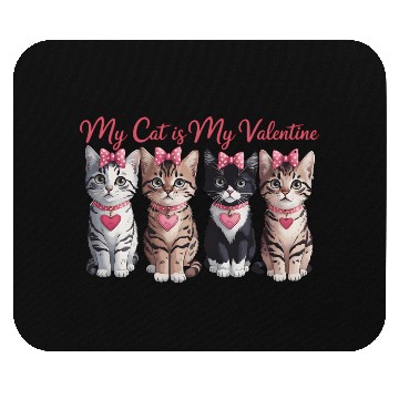 Discover My Cat is my Valentine Mouse Pads