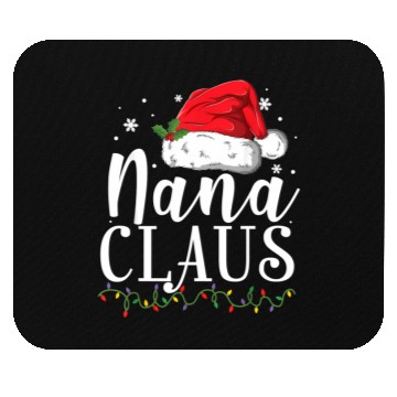 Discover Funny Nana Claus Christmas Pajamas Santa Gift Mouse Pads