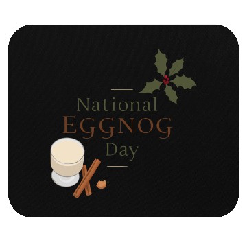 Discover Celebrate National Eggnog Day Mouse Pads