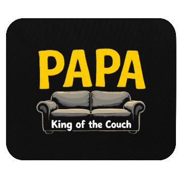 Discover Papa King Of The Couch Funny Dad Saying Fathers Mouse Pads