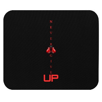 Discover Never give up Mouse Pads