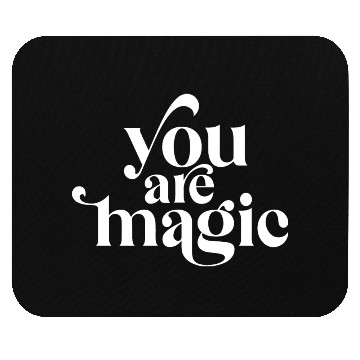 Discover You Are Magic Mouse Pads
