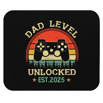 Discover Dad Level Unlocked Est 2025 Mouse Pads