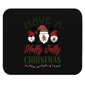 Discover Have a holly jolly christmas Mouse Pads