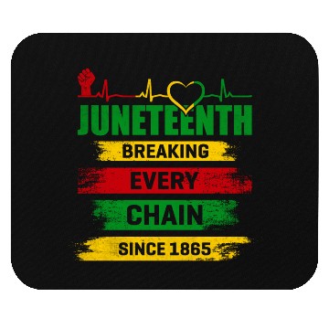 Discover Juneteenth Breaking Every Chain Since 1865 Mouse Pads