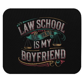 Discover Law School Is My Boyfriend 7 Mouse Pads