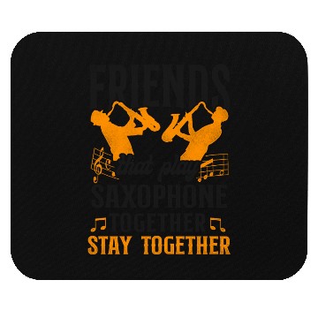 Discover Saxophone Friends Besties Buddies Mouse Pads