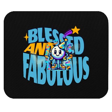 Discover Blessed And Fabulous - Numbers 6:24-25 Mouse Pads