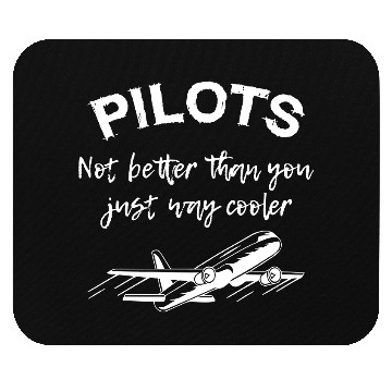 Discover Pilots Not Better Than You Mouse Pads