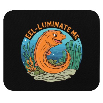Discover Eel-luminate Me Funny Eel Pun for Sea Life Lovers Mouse Pads