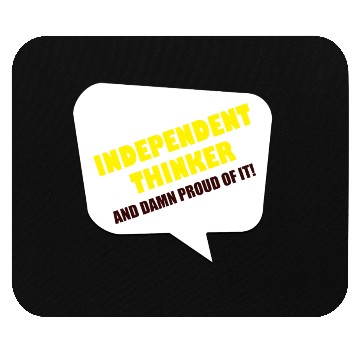 Discover Independent Thinker Mouse Pads