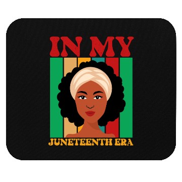 Discover IN MY JUNETEENTH ERA Mouse Pads