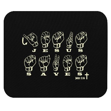 Discover ASL Sign Language, Jesus Saves, John 3:16 Mouse Pads
