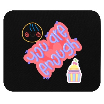 Discover Truly you are enough for me-design by shahishop Mouse Pads