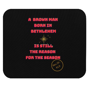 Discover Brown Man Born In Bethlehem 2 Mouse Pads