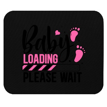 Discover Baby loading babes women mother design newborn Mouse Pads