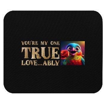 Discover You're My One True Love...A-Bully! Mouse Pads