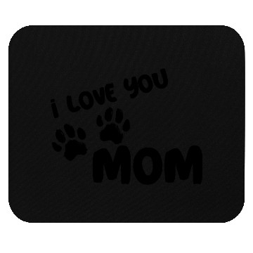 Discover I Love You Mom Puppy Love for light Mouse Pads
