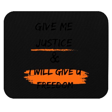Discover give me justic & i will give u freedom Mouse Pads