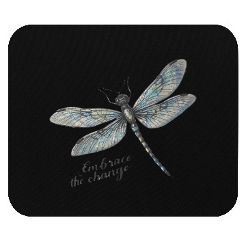 Discover Embrace the Change Dragonfly Mouse Pads