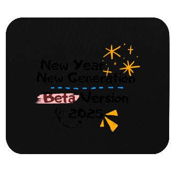 Discover Newborn Gift New Year New Generation Beta 2025 Mouse Pads